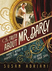 The truth about Mr. Darcy cover image