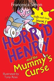 Horrid Henry and the mummy's curse cover image
