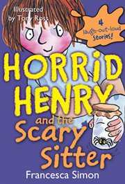 Horrid Henry and the scary sitter cover image