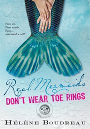 Real mermaids don't wear toe rings cover image