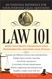 Law 101 an Essential Reference for Your Everyday Legal Questions cover image