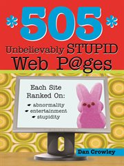 505 unbelievably stupid Web p@ges cover image