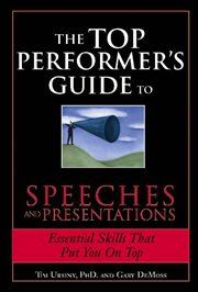 The top performer's guide to speeches and presentations essential skills that put you on top cover image
