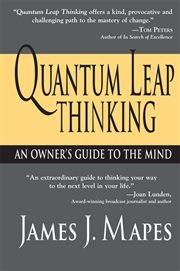 Quantum leap thinking an owner's guide to the mind cover image