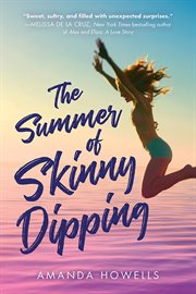 The summer of skinny dipping : a novel cover image