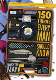 150 things every man should know cover image