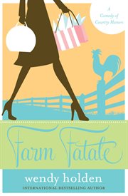 Farm fatale : a comedy of country manors cover image