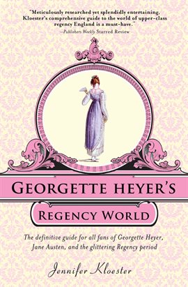 Cover image for Georgette Heyer's Regency World