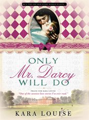 Only Mr. Darcy will do cover image