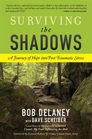 Surviving the shadows a journey of hope into post-traumatic stress cover image
