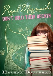 Real mermaids don't hold their breath cover image