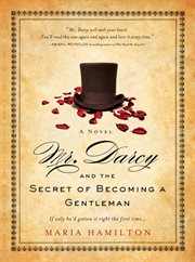 Mr. Darcy and the secret of becoming a gentleman cover image