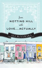 From Notting Hill with love-actually cover image