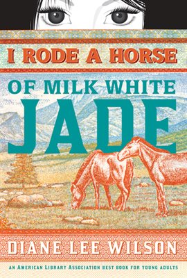 Cover image for I Rode a Horse of Milk White Jade