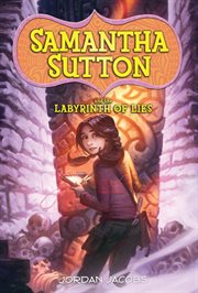 Samantha Sutton and the labyrinth of lies cover image