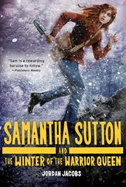 Samantha Sutton and the Winter of the Warrior Queen cover image