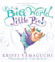 It's a big world, little pig! cover image