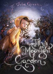 Tilly's moonlight garden cover image