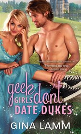 Geek girls don't date dukes cover image