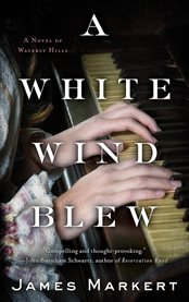 A white wind blew : a novel cover image