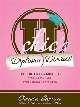 Cover image for U Chic's Diploma Diaries