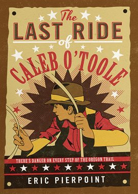 Cover image for The Last Ride of Caleb O'Toole