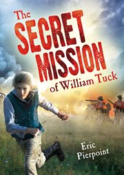 Secret Mission of William Tuck cover image