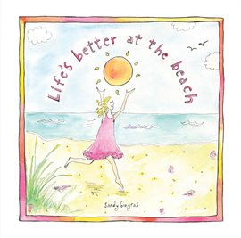 Image de couverture de Life's Better at the Beach