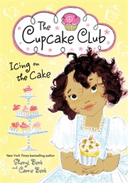 Icing on the Cake the Cupcake Club cover image