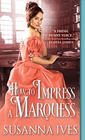 How to Impress a Marquess cover image