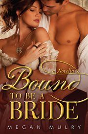 Bound to be a bride cover image