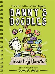 Danny's doodles the squirting donuts cover image