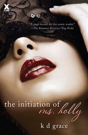 The initiation of Ms. Holly cover image