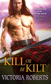 Kill or Be Kilt cover image