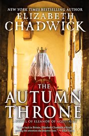 The Autumn throne : a novel of Eleanor of Aquitaine cover image