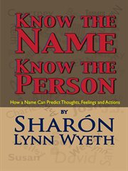 Know the name--know the person: decoding letters to reveal secrets hidden in names cover image
