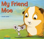 My friend Moe cover image
