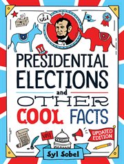 Presidential elections and other cool facts cover image