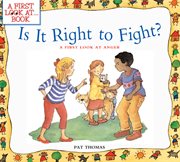 Is it right to fight? : a first look at anger cover image
