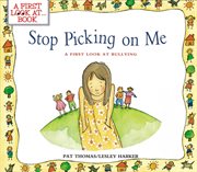 Stop picking on me : a first look at bullying cover image