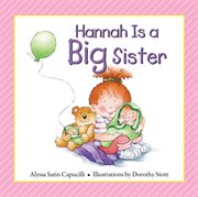Hannah is a big sister cover image