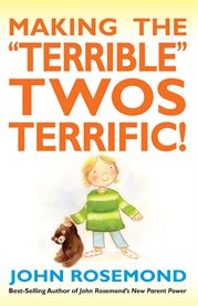 Making the "terrible" twos terrific! cover image