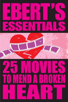 Cover image for 25 Movies to Mend a Broken Heart