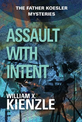 Cover image for Assault with Intent