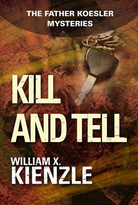 Cover image for Kill and Tell