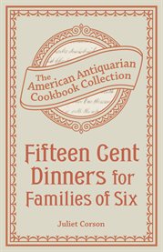 Fifteen cent dinners for families of six cover image