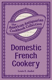 Domestic French cookery cover image