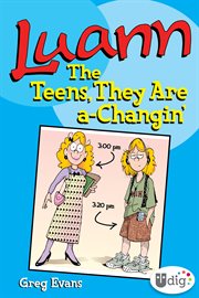 Luann: the teens they are a-changin' cover image