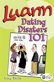 Luann: dating disasters 101 cover image