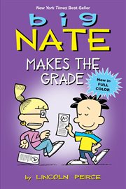 Big Nate makes the grade cover image